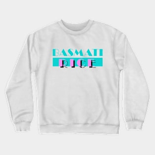 Basmati Rice / Miami Vice Crewneck Sweatshirt